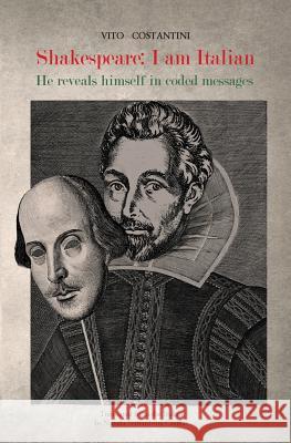 Shakespeare: I Am Italian Vito Costantini   9788892604346 Youcanprint Self-Publishing - książka