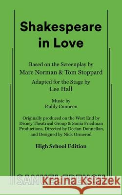 Shakespeare in Love (High School Edition) Tom Stoppard Lee Hall Marc Norman 9780573707940 Samuel French, Inc. - książka