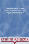 Shakespeare in Tehran Mahmood Karimi Hakak 9781032548449 Taylor & Francis Ltd