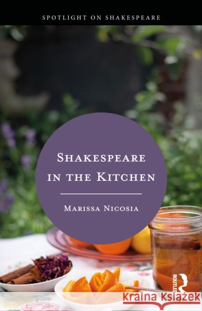 Shakespeare in the Kitchen Nicosia, Marissa 9781032043951 Routledge - książka