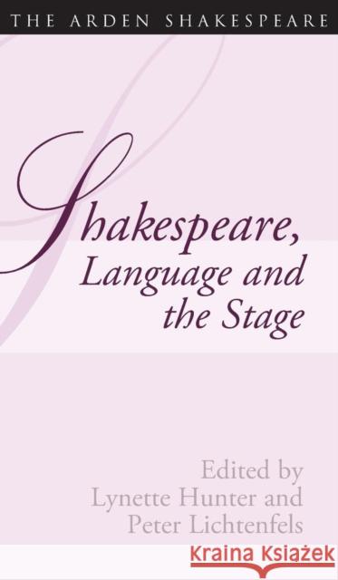 Shakespeare, Language and the Stage: The Fifth Wall Only: Shakespeare and Language Series Hunter, Lynette 9781904271499  - książka