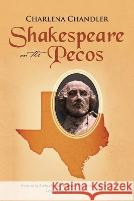 Shakespeare on the Pecos: Originally published as Dead Javelinas Are Not Allowed on School Property Chandler, Charlena 9781491764923 iUniverse - książka
