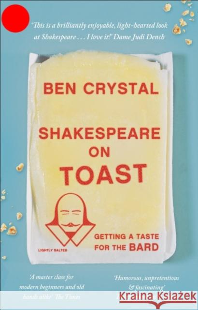 Shakespeare on Toast: Getting a Taste for the Bard Ben Crystal 9781785780301 Icon Books - książka