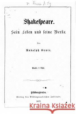Shakespeare Sein leben und seine werke Genee, Rudolf 9781523609253 Createspace Independent Publishing Platform - książka