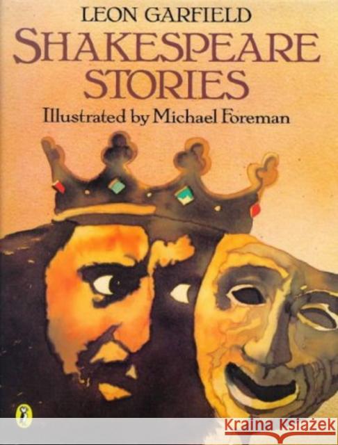 Shakespeare Stories Leon Garfield 9780140389388 Penguin Random House Children's UK - książka