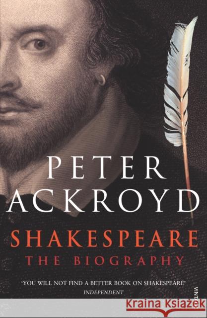 Shakespeare: The Biography Peter Ackroyd 9780749386559 Vintage Publishing - książka