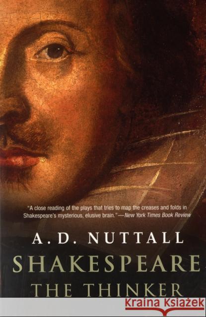 Shakespeare the Thinker A D Nuttall 9780300136296  - książka