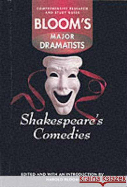Shakespeare's Comedies: Comprehensive Research and Study Guide Harold Bloom 9780791052389 Chelsea House Publications - książka