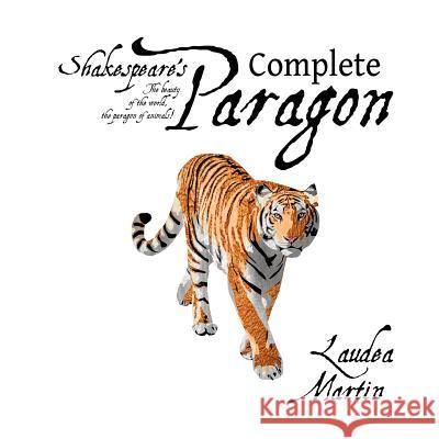 Shakespeare's Complete Paragon Laudea Martin Laudea Martin 9780615753751 Idle Winter Press - książka
