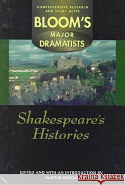 Shakespeare's Histories Harold Bloom 9780791052419 Chelsea House Publications - książka