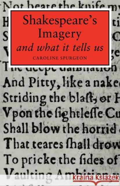 Shakespeare's Imagery and What It Tells Us Spurgeon, Caroline F. E. 9780521092586 Cambridge University Press - książka