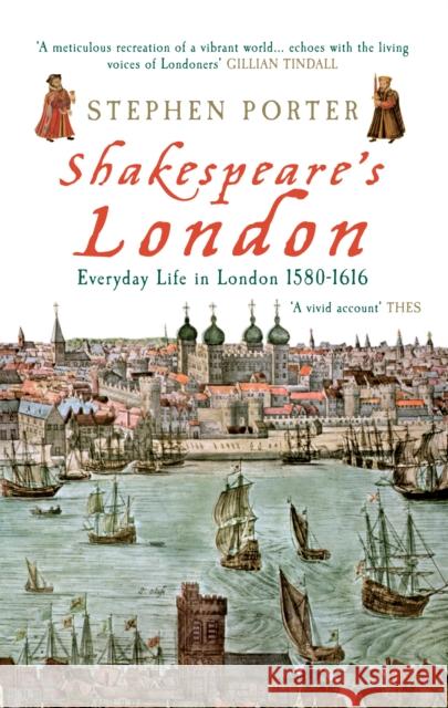 Shakespeare's London: Everyday Life in London 1580-1616 Porter, Stephen 9781848682009 Amberley Publishing - książka