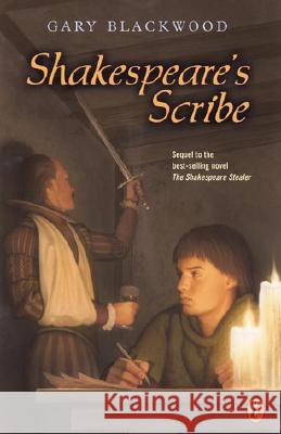 Shakespeare's Scribe Gary L. Blackwood 9780142300664 Puffin Books - książka