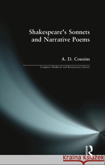 Shakespeare's Sonnets and Narrative Poems Cousins, A. D. 9780582215122 Longman Mediaeval & Renaissance Library - książka