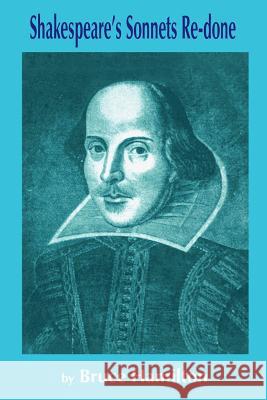 Shakespeare's Sonnets Re-done Bruce Hamilton 9781420816723 Authorhouse - książka