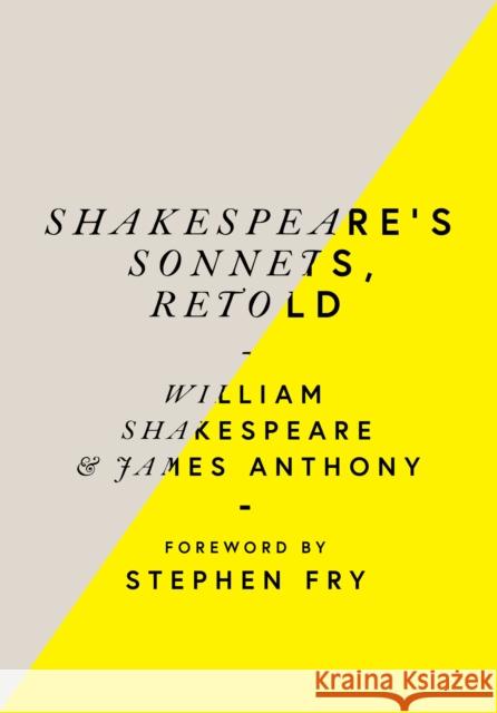 Shakespeare’s Sonnets, Retold: Classic Love Poems with a Modern Twist James Anthony 9780753553138 Ebury Publishing - książka