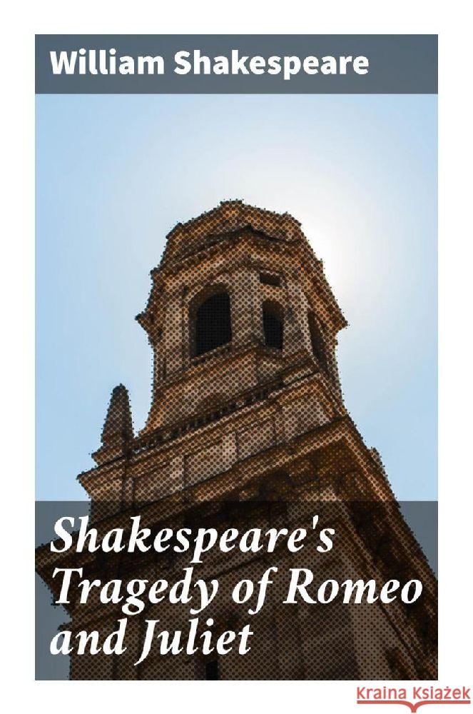 Shakespeare's Tragedy of Romeo and Juliet Shakespeare, William 9788027284320 Good Press - książka