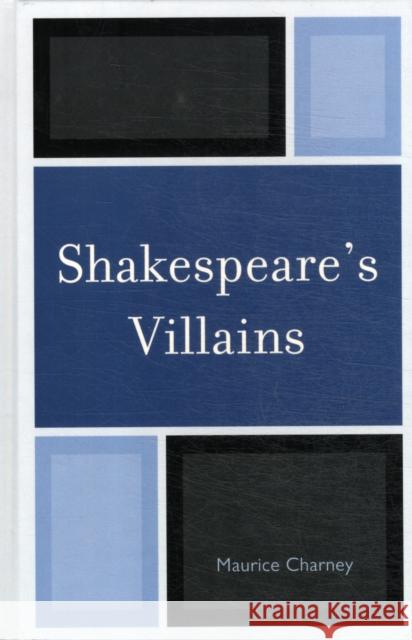 Shakespeare's Villains Charney, Maurice 9781611474978  - książka