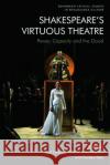 Shakespeare's Virtuous Theatre  9781474499040 Edinburgh University Press