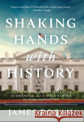 Shaking Hands with History James Rogan 9781734638592 James Rogan - książka