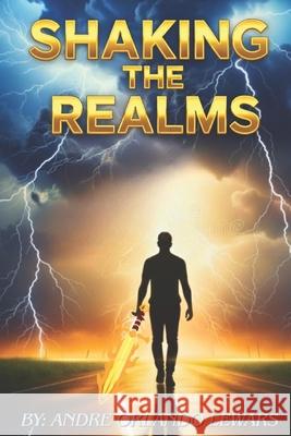 Shaking the Realms Andre Orlando Lewars 9781998120994 Coj Bookz - książka