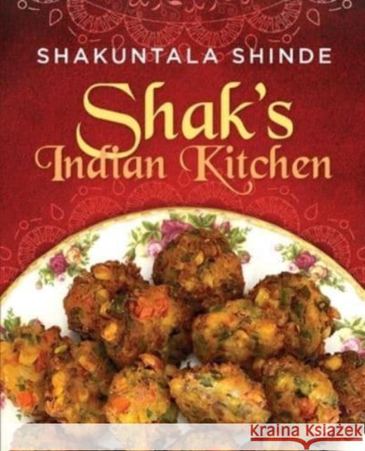 Shak's Indian Kitchen Shakuntala Shinde 9788195668847 Popular Prakashan Ltd - książka