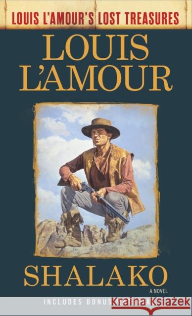 Shalako: A Novel Louis L'Amour 9780525486329 Bantam - książka