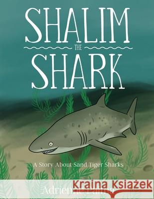 Shalim the Shark Adrienne Palma 9781954095571 Yorkshire Publishing - książka