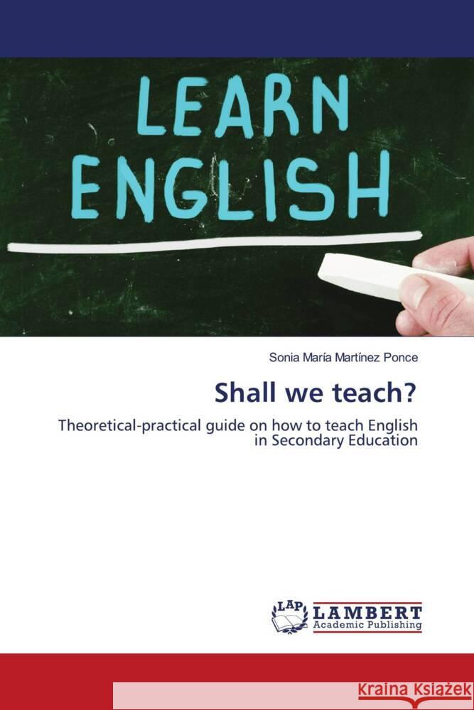 Shall we teach? Martínez Ponce, Sonia María 9786203855982 LAP Lambert Academic Publishing - książka