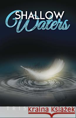 Shallow Waters Tristin Jacy 9780692860175 Tristin Jacy - książka