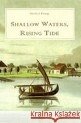 Shallow Waters, Rising Tide Koninklijk Instituut Voor Taal-          G. J. Knaap 9789067181020 Brill - książka