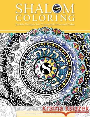 Shalom Coloring: Jewish Designs for Contemplation and Calm House, Behrman 9780874419412 Behrman House Inc.,U.S. - książka