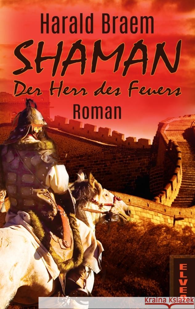 Shaman: Der Herr des Feuers Harald Braem 9783347673090 Elvea Verlag - książka