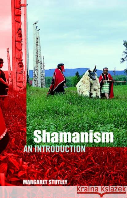 Shamanism: An Introduction Stutley, Margaret 9780415273176 Routledge - książka