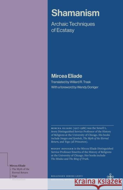 Shamanism: Archaic Techniques of Ecstasy Mircea Eliade 9780691279336 Princeton University Press - książka