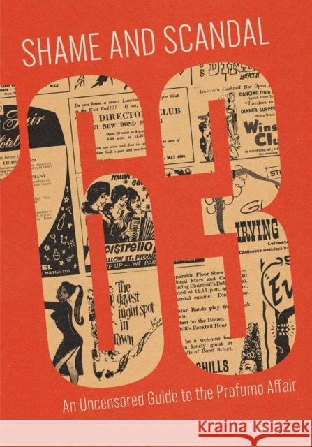 Shame and Scandal '63: An Uncensored Guide To The Profumo Affair Herb Lester Associates 9781739339746 Herb Lester Associates Ltd - książka