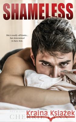 Shameless Cherrie Lynn 9781726071703 Createspace Independent Publishing Platform - książka