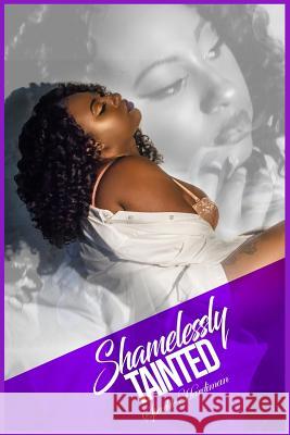 Shamelessly Tainted Sparkle Hardiman 9781982029586 Createspace Independent Publishing Platform - książka