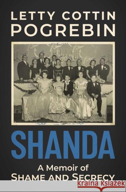 Shanda: A Memoir of Shame and Secrecy Letty Cottin Pogrebin 9781637583968 Permuted Press - książka