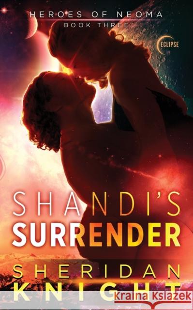 Shandi's Surrender Sheridan Knight 9781948140614 Eclipse Press - książka