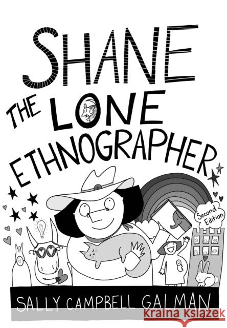 Shane, the Lone Ethnographer: A Beginner's Guide to Ethnography Sally Campbell Galman 9781442261402 Rowman & Littlefield Publishers - książka