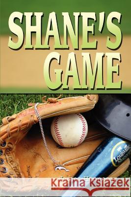 Shane's Game James Hennessy 9780595281121 iUniverse - książka