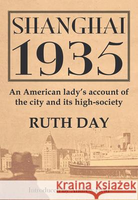 Shanghai 1935 Day, Ruth 9789888552610 Earnshaw Books - książka