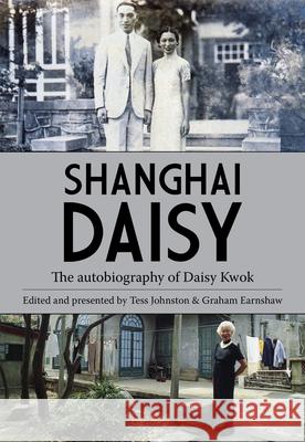 Shanghai Daisy Kwok, Daisy 9789888552399 Earnshaw Books - książka