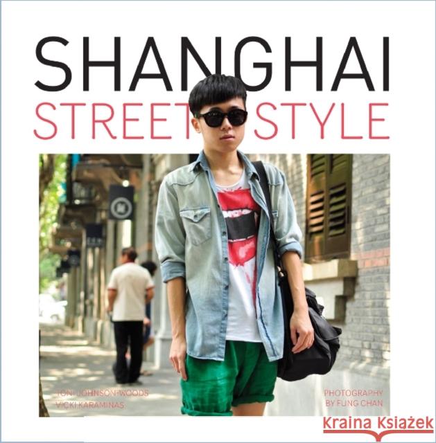 Shanghai Street Style Toni Johnson-Woods Vicki Karaminas 9781841505381 Intellect (UK) - książka
