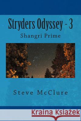 Shangri Prime: Seventh of the Great Seeding Steve McClure 9781493695379 Createspace - książka