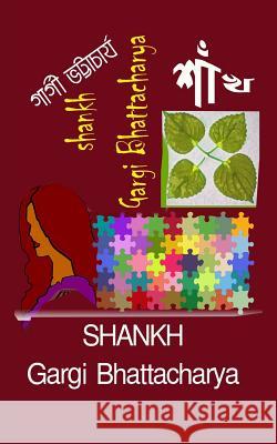 Shankh Mrs Gargi Bhattacharya 9781981446247 Createspace Independent Publishing Platform - książka