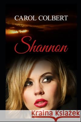 Shannon Carol Colbert 9781539749103 Createspace Independent Publishing Platform - książka