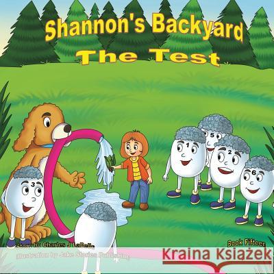 Shannon's Backyard The Test Book fifteen: The Test Publishing, Jake Stories 9781896710877 Jake Stories Publishing - książka