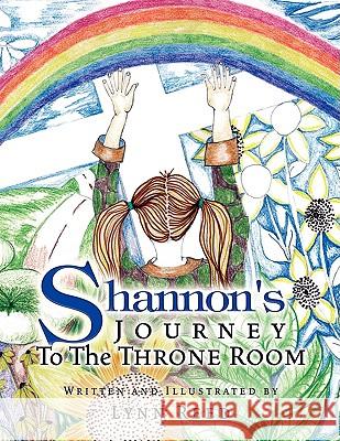 Shannon's JOURNEY To The THRONE ROOM Reed, Lynn 9781425783327 Xlibris Corporation - książka